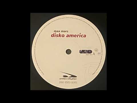 Max Mars – Disko America (Stars Mix) / elc 0472 / 2002 / Germany