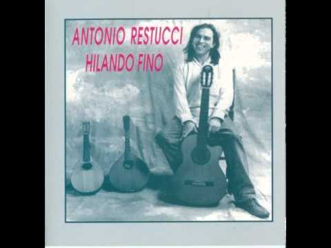 Hilando Fino - Antonio Restucci