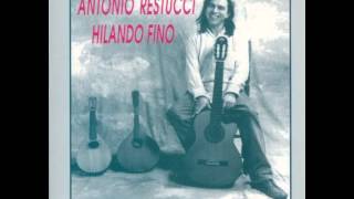 Hilando Fino - Antonio Restucci