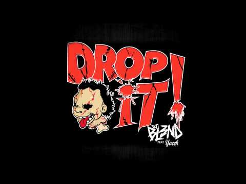 DJ BL3ND & YACEK - DROP IT (ORIGINAL MIX)