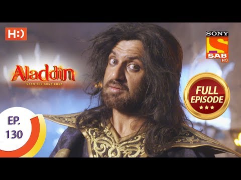 Aladdin - Ep 130 - Full Episode - 13th February, 2019