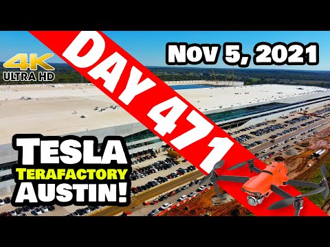 Tesla Gigafactory Austin 4K  Day 471 - 11/5/21 - Tesla Texas - GIGA TEXAS ROCKETING TO COMPLETION!