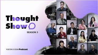 THOUGHT SHOW MÙA 3 | TRAILER