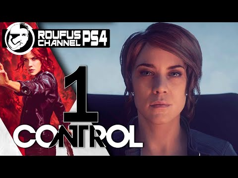 CONTROL ➤ Полное прохождение #1 ➤ Агент ➤ PS4 ➤ Roufus