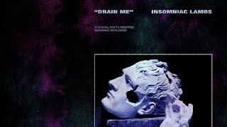 LAMB$ - DRAIN ME [Prod By Decicco]