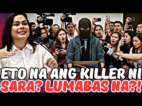 ETO NA! ASSASSIN NI VP SARA, NAGSALITA NA?! NAKO SINO SIYA?! LAGLAGAN NA TO! 