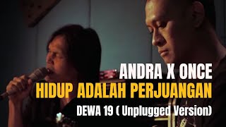 Download lagu HIDUP ADALAH PERJUANGAN (DEWA 19) | ANDRA RAMADHAN - ONCE MEKEL mp3