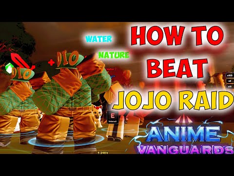 FULL GUIDE TO BEAT *JOJO ACT 5 RAID* IN ANIME VANGUARDS!