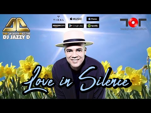 DJ Jazzy D The Groovemaster - Love in Silence