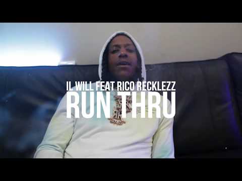 RICO RECKLEZZ x I.L WILL - RUN THRU (PROD BY DAVE THE KING)