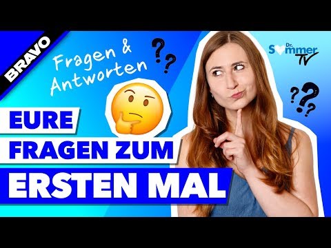 Dr. Sommer: DAS ERSTE MAL – EURE FRAGEN!