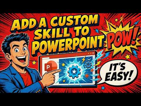PowerPoint Copilot: Build Custom Skills PowerPoint Copilot: Build Custom Skills