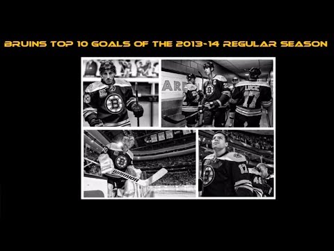 Bruins Top 10 goals - 2013/14 Regular Season