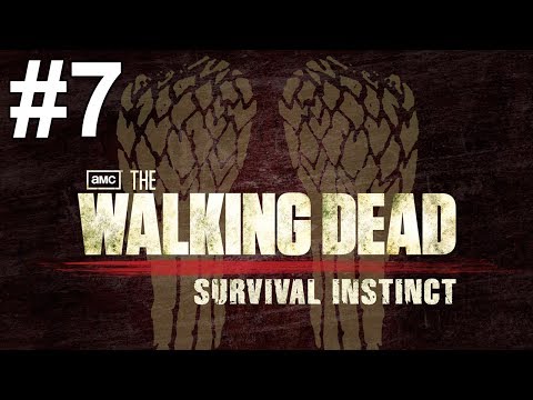 The Walking Dead Survival Instinct Gameplay Walkthrough Part 7 No Commentary