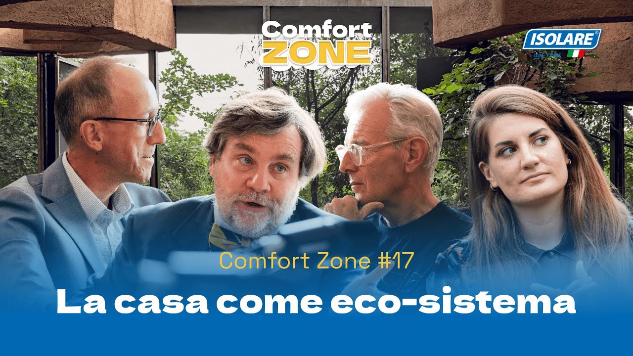 La casa come eco-sistema | Comfort Zone Ep.17