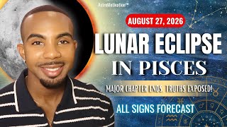 Pisces Lunar Eclipse 2026: These Signs Are Entering a NEW Chapter ✨