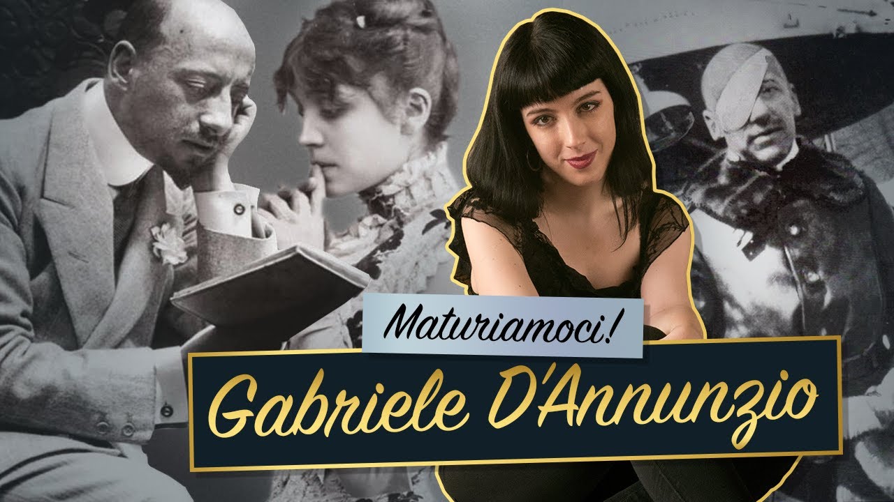 Gabriele D'Annunzio || Vita e opere