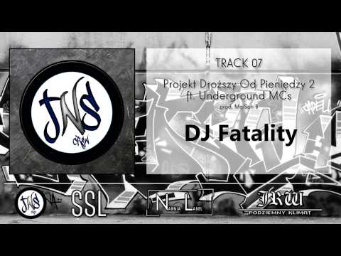 07. JNS Crew - Projekt Droższy Od Pieniędzy 2 (ft. Underground MCs, prod. MaiSon B)