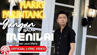 Download lagu Harry Parintang - Jangan Salah Menilai [ Lyric Video HD] mp3
