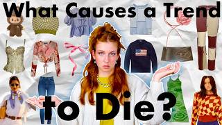 What Causes A Fashion Trend To Die?