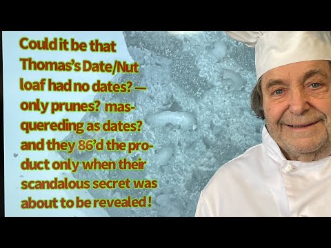 THOMAS’s “DATE” NUT LOAF, COPYCAT Revisited