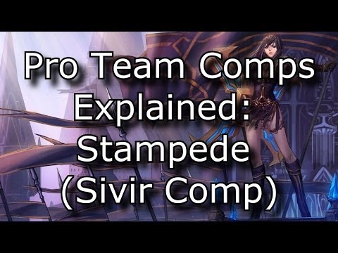 Pro Team Comps Explained: Stampede (The Sivir Comp) | League of Legends LoL Tactics