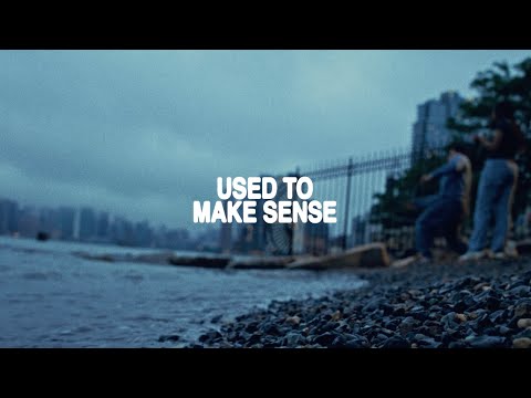 used to make sense