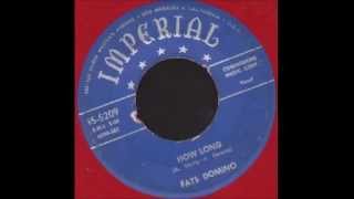 Fats Domino - How Long(alternate) - January 1952