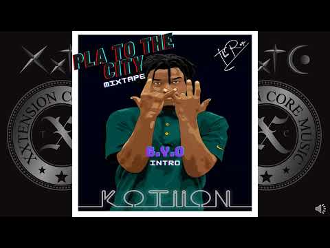 Kotiion - B.Y.O intro (official audio)