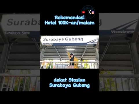 Jalan-jalan ke Surabaya? Coba deh nginap di hotel keren dengan harga ramah di kantong, mulai 100 ribuan! 🏨✨