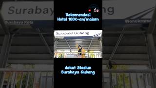 Download lagu Rekomendasi Hotel 100ribuan dekat Stasiun Surabaya Gubeng!! #jajaman #rekomendasi #surabaya #shorts mp3