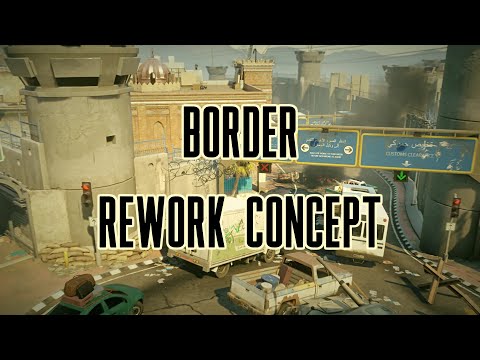 BORDER REWORK! Rainbow Six Siege Concept
