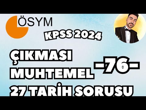 KPSS 2024’te Çıkması Muhtemel 27 Tarih Sorusu -76- | Furkan PARLAK #ösym #kpss #yks