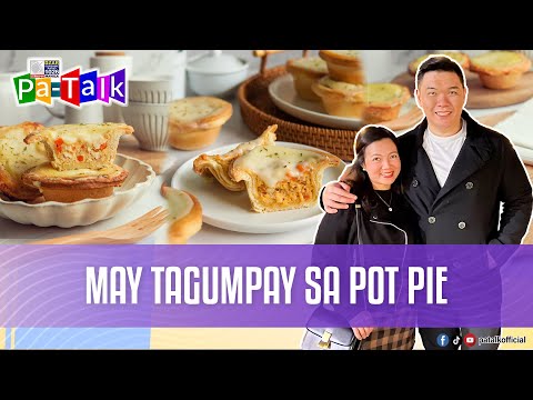 Pa-Talk: Kicked out noon, multi-milyonarya ngayon May tagumpay sa Pot Pie
