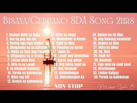 SDA SONG NON-STOP | BISAYA-CEBUANO | 2hrs