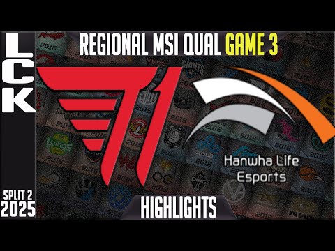 T1 vs HLE Highlights Game 3 | LCK MSI Regional Qualifiers 2025 | T1 vs Hanwha Life Esports G3