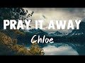 Pray It Away