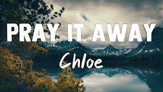 Pray It Away by TALIA