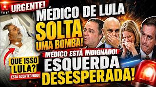 Urgente! MÉDICO DE LULA SOLTA UMA BOMBA!! PT E ESQUERDA ENTRA EM DESESPERO! TODA A VERDADE FOI REVEL