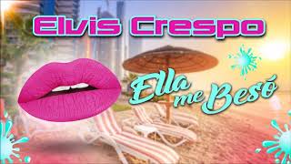 Elvis Crespo   Ella Me Beso( jesus gonzalez dj edit 2018)