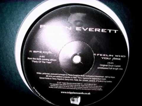 Peven Everett - Feelin' Who You Are (Original Drum Cartell Unreleased Full Length Mix).wmv
