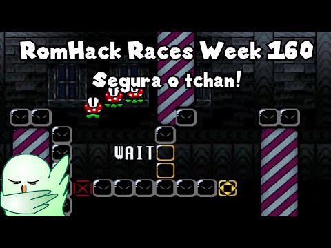 Hold, HOLD - RomHack Races Week 160