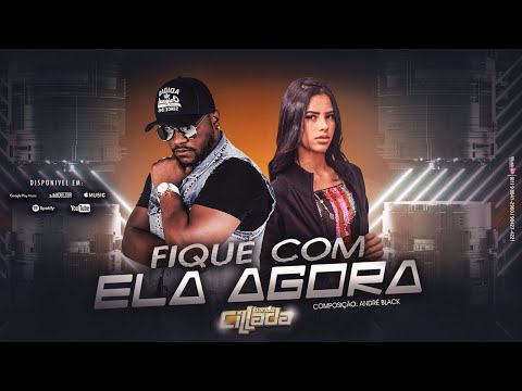 Banda Cillada -Fique com ela agora