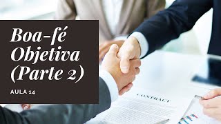 Aula 14 - Boa-fé Objetiva (Parte 2) (10/09/2020)