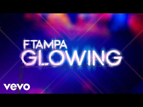 FTampa - Glowing (Pseudo Video)