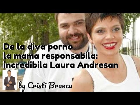De la diva porno la mama responsabila: incredibila LAURA ANDRESAN ~ by Cristi Brancu