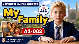 A2 Key (KET) Speaking 002 | My Family | Cambridge Speaking Practice