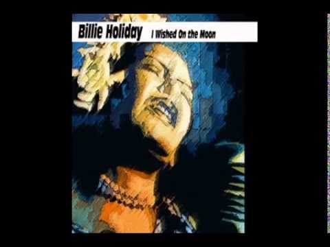 Billie Holiday - " I wished on the Moon " (1935)