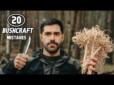 20 Beginner Bushcraft Mistakes
