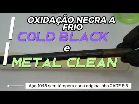 Fazendo oxidação negra a frio (usando Cold Black e Metal Clean).